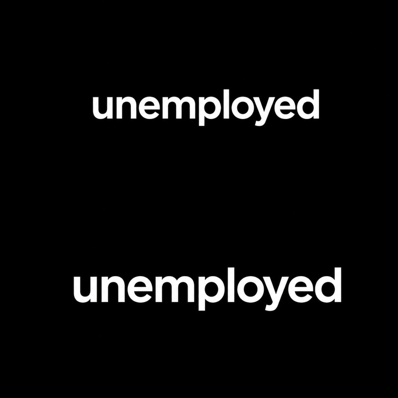 Unemployed